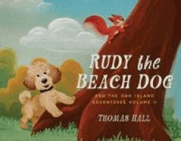 Thomas Hall - Rudy the Beach Dog and the Oak Island Adventures Volume II, Häftad