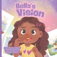 bokomslag Bella's Vision