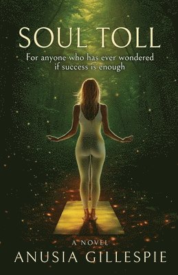 Anusia Gillespie - Soul Toll, Häftad