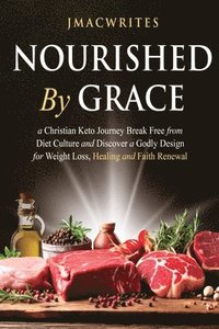 bokomslag Nourished by Grace