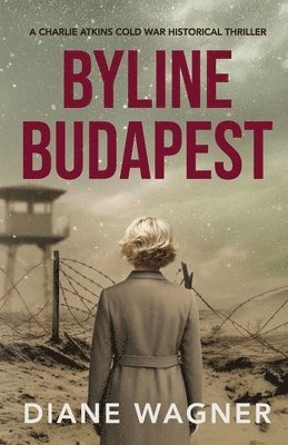 Diane Wagner - Byline Budapest, Häftad