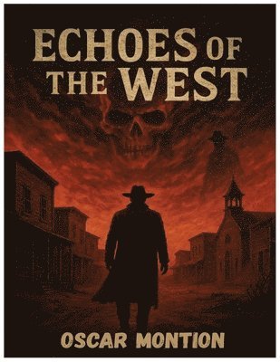 bokomslag Echoes of the West
