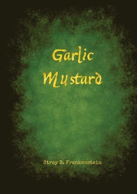 bokomslag Garlic Mustard