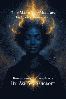 bokomslag Map & The Mirrors, The Alchemist Guide to Tarot