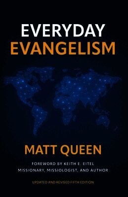 Matt Queen - Everyday Evangelism, Häftad