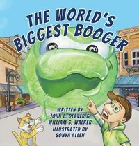 bokomslag The World's Biggest Booger
