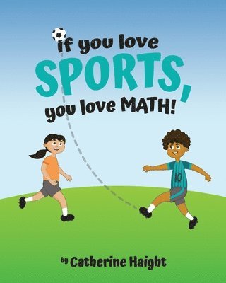 bokomslag If you love SPORTS, you love MATH!