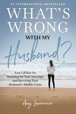 Amy Lawrence - What's Wrong with My Husband?, Häftad