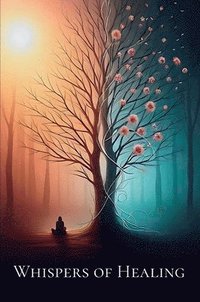 bokomslag Whispers Of Healing