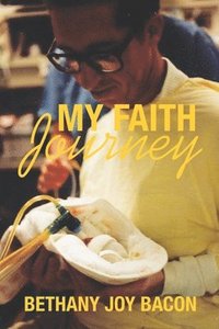 bokomslag My Faith Journey
