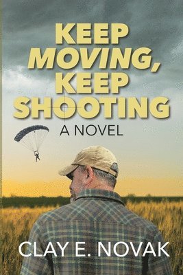 Keep Moving, Keep Shooting- SECOND EDITION