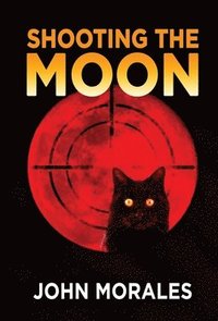 bokomslag Shooting the Moon