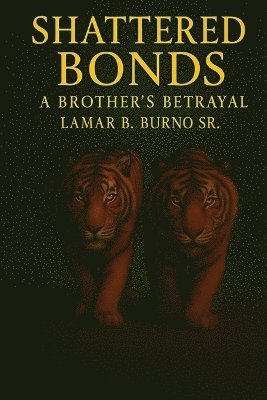 bokomslag Shattered Bonds