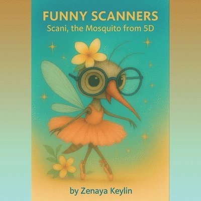 Yauheniya Kandrashuk, Zenaya Keylin - Funny Scanners, Häftad