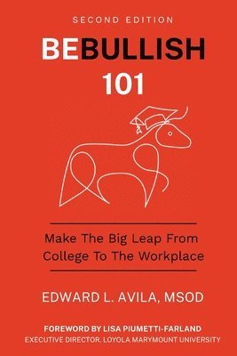 Edward L Avila, Edward L. Avila - Be Bullish 101, Häftad