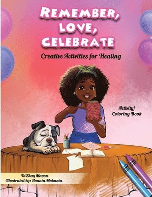 Ta'shay Mason, Ta'Shay Mason - Remember, Love, Celebrate: Creative Activities for Healing: Creative Activities for Healing, Häftad