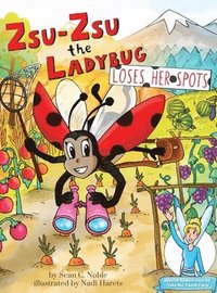 bokomslag Zsu-Zsu the Ladybug Loses Her Spots