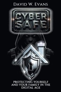 bokomslag Cyber Safe