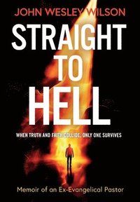 bokomslag Straight to Hell