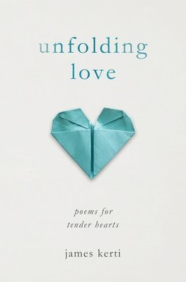 bokomslag Unfolding Love