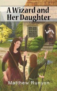 bokomslag Wizard and Her Daughter