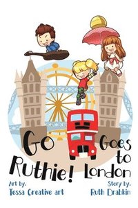 bokomslag Go Ruthie Goes to London