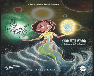 Tiye Samone - Goddess and the Frog, Inbunden