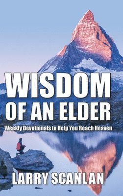 Wisdom of an Elder