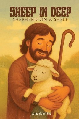 Cathy Staton - Sheep in Deep, Häftad