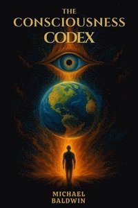 bokomslag Consciousness Codex