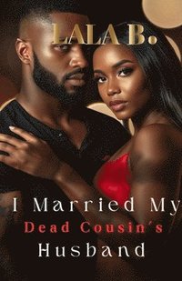 bokomslag I Married My Dead Cousin's Husband