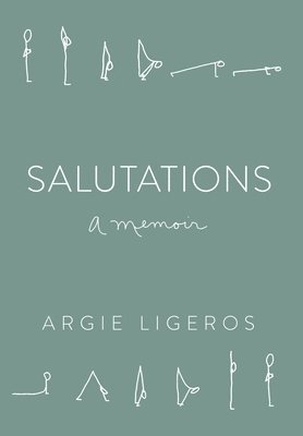 Argie Ligeros - Salutations, Inbunden