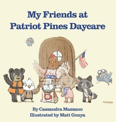 bokomslag My Friends at Patriot Pines Daycare