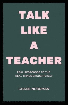 bokomslag Talk Like a Teacher