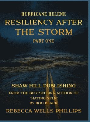 Rebecca Wells Phillips, Rebecca Phillips - Hurricane Helene - Part One, Inbunden