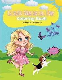 bokomslag Lola's Magical Day Coloring Book