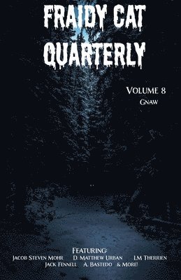 Fraidy Cat Quarterly