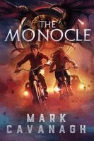 Mark J Cavanagh - Monocle, Häftad