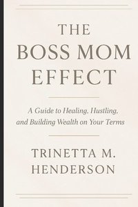 bokomslag Boss Mom Effect