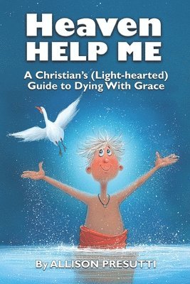 Heaven Help Me