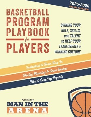 Mike Stevens - Basketball Program Playbook for Players - 2025-2026: Owning Your Role, Skills, and Talent to Help Your Team Create a Winning Culture, Häftad