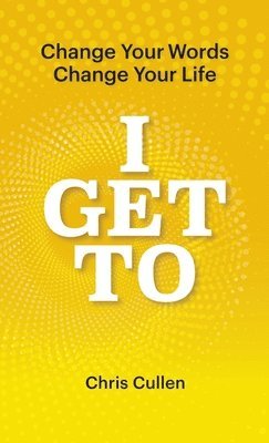 I Get To