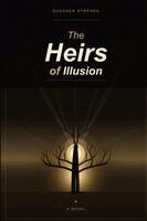 Quesner Stephen - Heirs of Illusion, Häftad