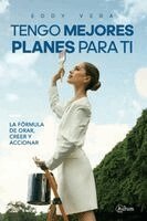 Eddy Vera - Tengo Mejores Planes Para Ti, Häftad