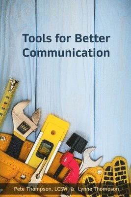Tools for Better Communication