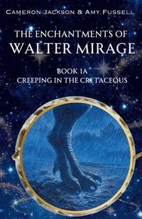 bokomslag Enchantments of Walter Mirage