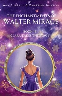 bokomslag Enchantments of Walter Mirage