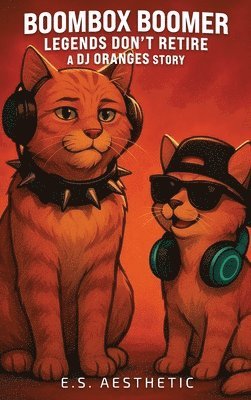 bokomslag Boombox Boomer - Legends Don't Retire