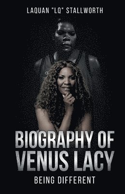 bokomslag Biography of Venus Lacy - Being Different