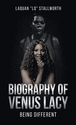 bokomslag Biography of Venus Lacy - Being Different